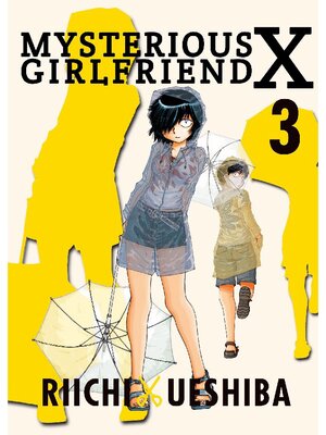 cover image of Mysterious Girlfriend X, Volume 3